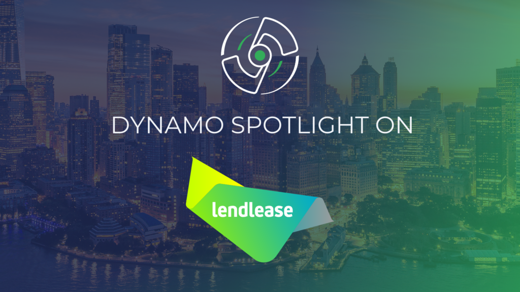 Dynamo Spotlight On Lendlease